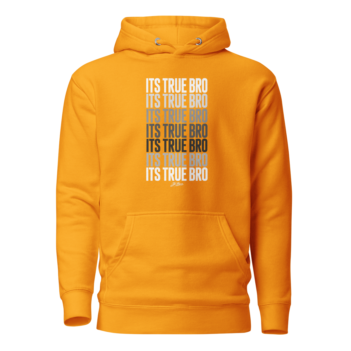 It's True Bro - Hoodie