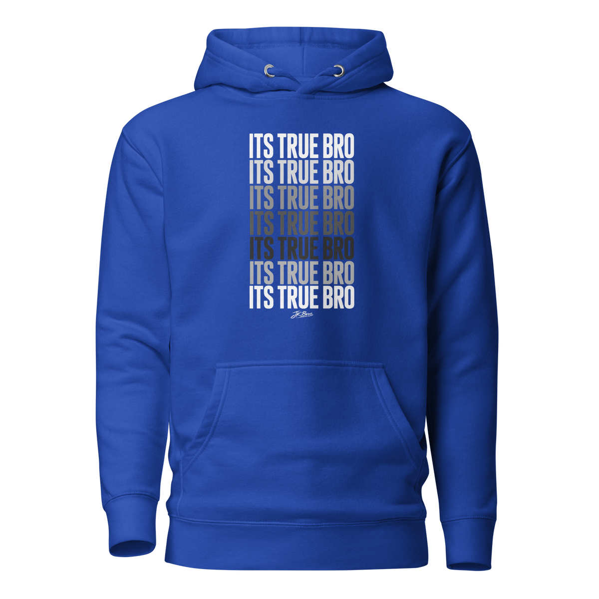 It's True Bro - Hoodie